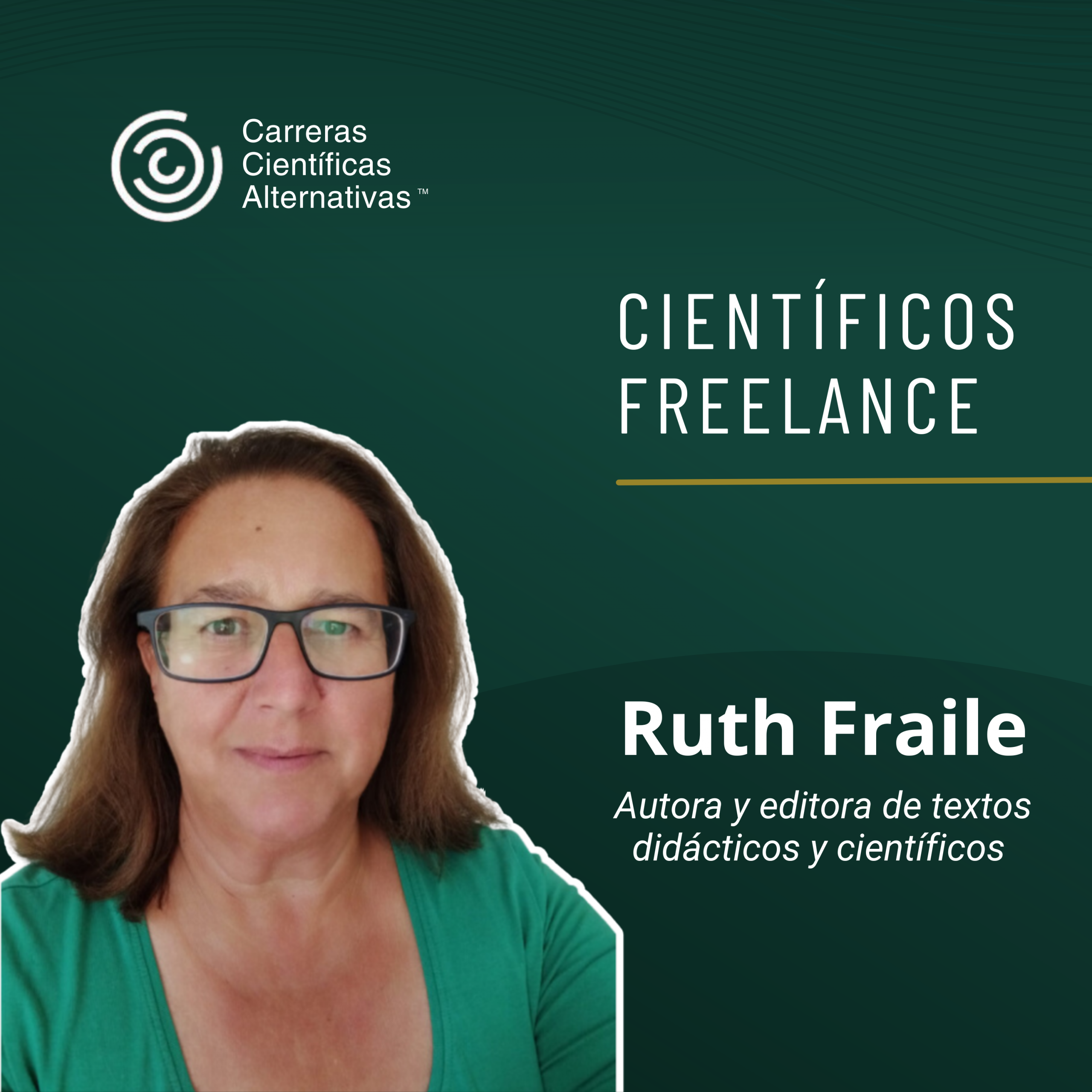 Lee más sobre el artículo Entre Ciencia y Letras – Entrevista con Ruth Fraile, Autora y editora de textos científicos